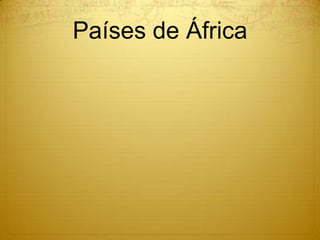 Países de África
 