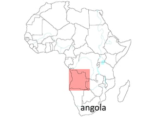 angola
 