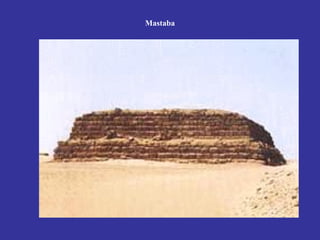 Mastaba
 
