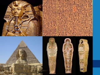 Aspecto cultural
Arte: los egipcios trabajaban muchos materiales como el
bronce, el oro, las piedras preciosas, y el mármol que lo
utilizaban para construcción de tumbas, joyas, etc.
Libros: existían muchos tipos de libros, pero existía el libro de los
muertos donde se escribían oraciones, himnos, etc. Para
proteger el alma cuando este emprendiera el difícil camino a la
otra vida.
Arquitectura: los egipcios tenían grandes creaciones,
monumentos, y centros religiosos gracias a sus avanzadas
matemáticas.
Entierros: los egipcios tomaban diferentes formas de enterrar un
cuerpo. Donde le sacaban 5 órganos, se embalsamaba el cuerpo
y después se convertía en una momia seca

 