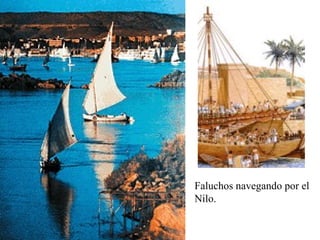 Faluchos navegando por el  Nilo. 