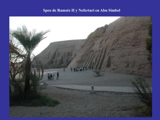 Speo de Ramsés II y Nefertari en Abu Simbel
 