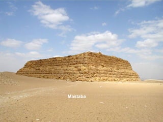 Mastaba
 