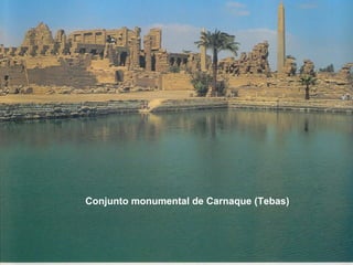 Conjunto monumental de Carnaque (Tebas)
 