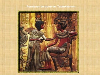 Pormenor do trono de Tutankhamon
 
