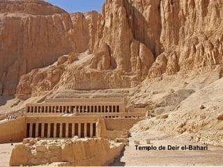 Templo de Deir el-Bahari
 