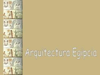 Arquitectura Egipcia 