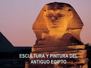 Egipto escultura pintura