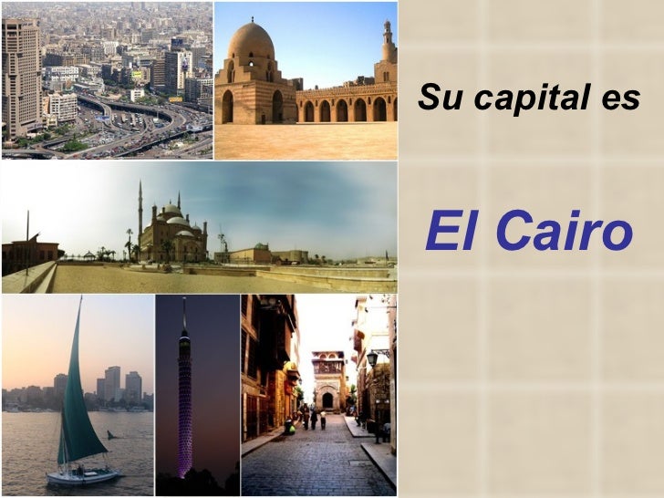 Su capital es  El Cairo 