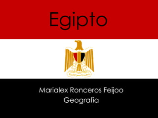 Egipto MarialexRoncerosFeijoo Geografía 