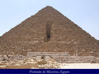 Pirámide de Micerino, Egipto 