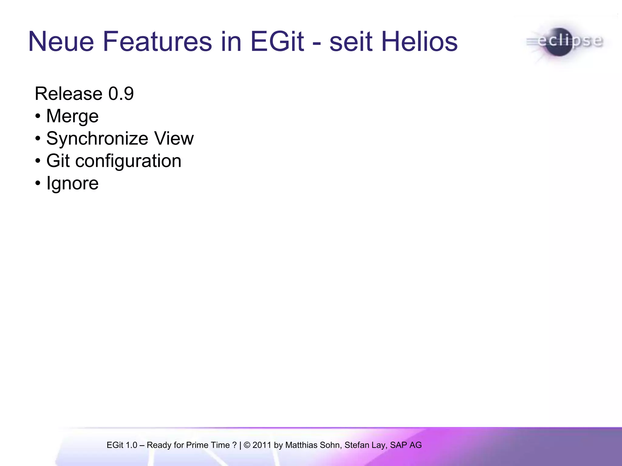 Neue Features in EGit - seit HeliosRelease 0.9 Merge