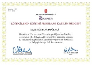 Mustafa Değerli – 2016 – Eğiticilerin Eğitimi