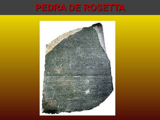 PEDRA DE ROSETTA 