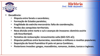 Desenvolvimento da escrita e do calendário solar;