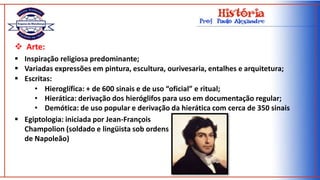 Crises sociais: disputas entre nobres e penúria do povo; Aspecto de TebasInvasões estrangeiras e domínio dos hicsos (1800 aC)Novo Império (1580 – 525 aC):