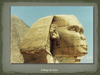 Esfinge de Gizé. 