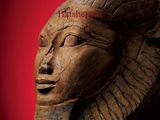 Hatshepsut
 