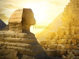 História
 