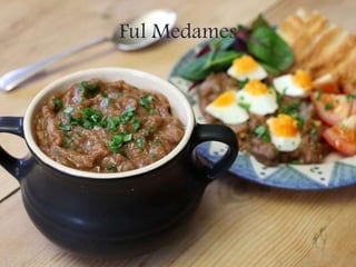 Ful Medames
 