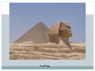 A esfinge
 