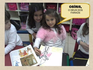 OSÍRIS, O DEUS DOS FARAÓS 