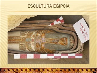 ESCULTURA EGÍPCIA
 