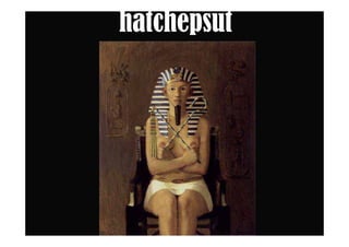 hatchepsut
 