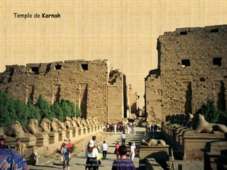 Templo de Karnak
Prof. Douglas Barraqui
www.dougnahistoria.blogspot.com
 