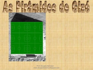 Prof. Douglas Barraqui
www.dougnahistoria.blogspot.com
 