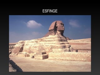 ESFINGE
 