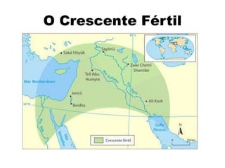 O Crescente Fértil
 
