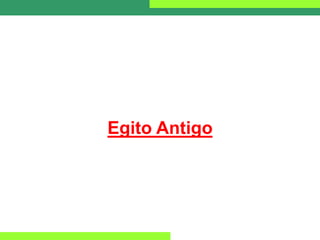 Egito Antigo
 