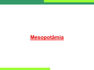 Mesopotâmia
 