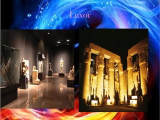 Luxor
 