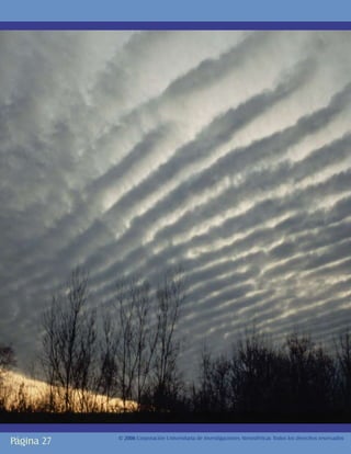 © 2006 Corporación Universitaria de Investigaciones Atmosféricas Todos los derechos reservados
Página 27
 