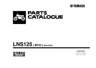 1VBF4-440E1
( )
LNS125 ( BF43 ) MALAYSIA
 
