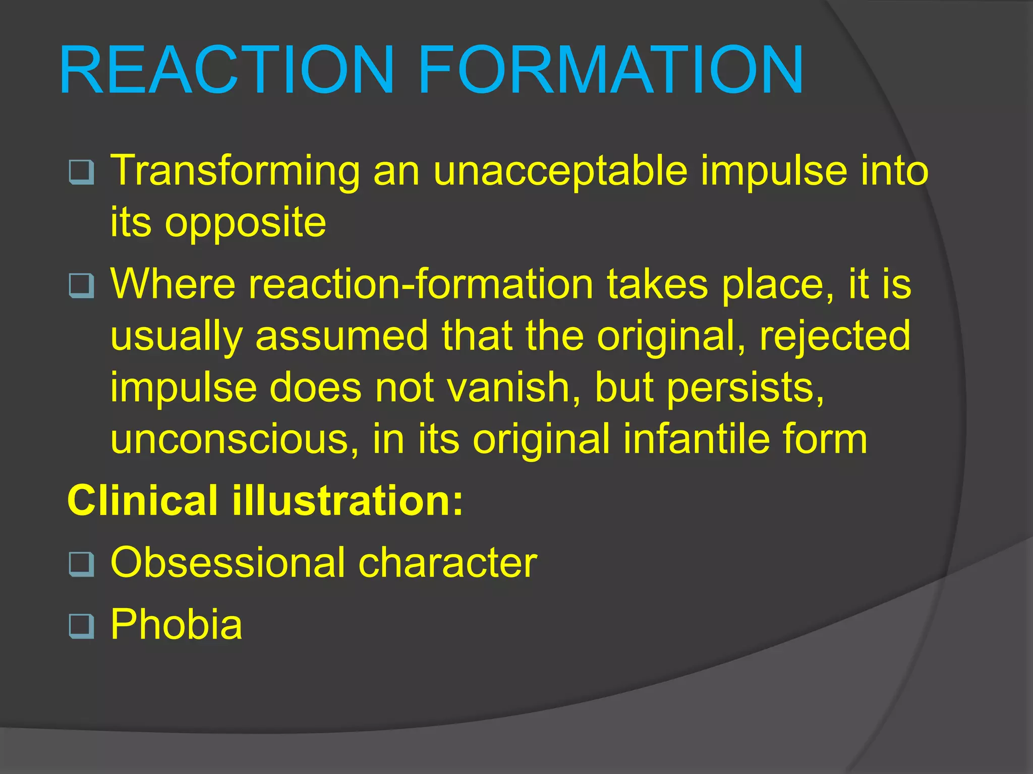 RegressionIMMATURE DEFENCES Acting out