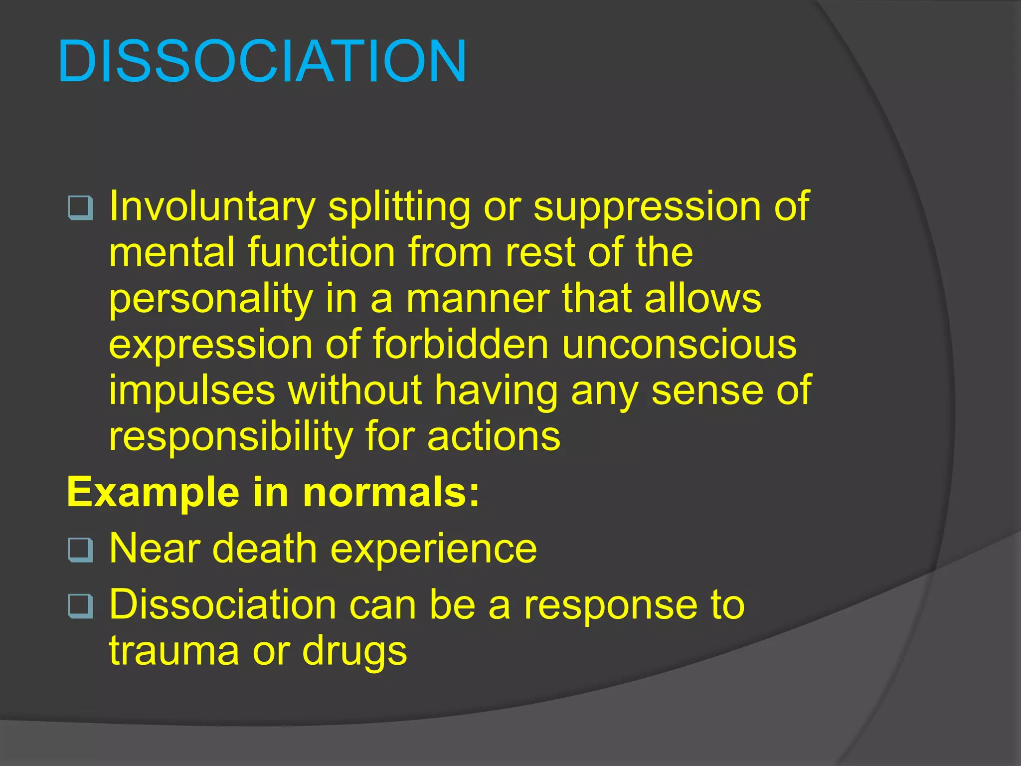 SomatizationNEUROTIC DEFENCES Intellectualization