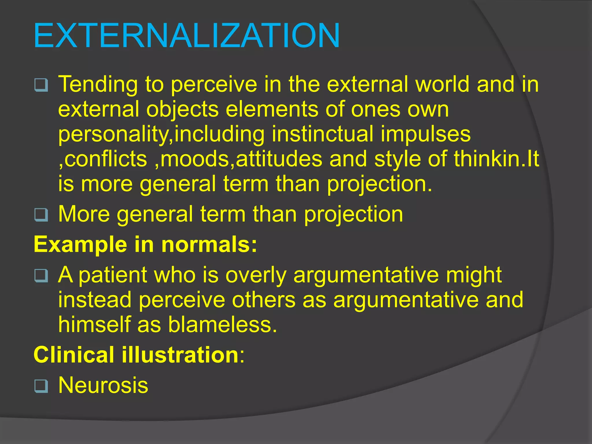 Externalization