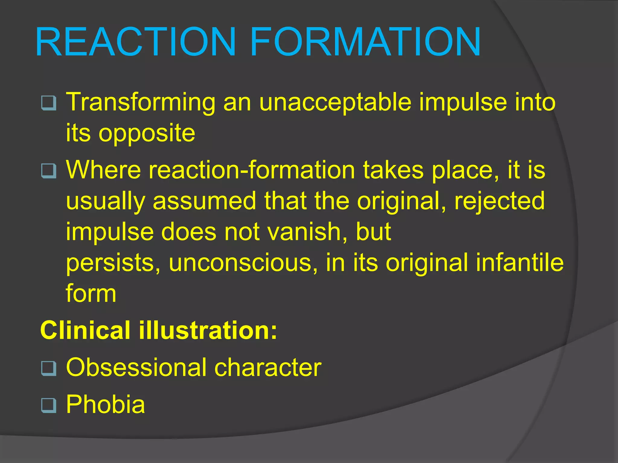 RegressionIMMATURE DEFENCES Acting out