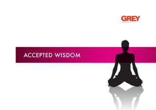 ACCEPTED WISDOM
 