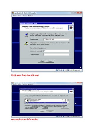 Ketik pass. Anda lalu klik next

centang internet information

 