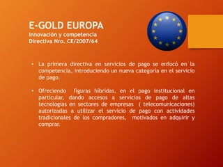 E-GOLD COMO  MEDIO ELECTRÓNICO DE PAGO