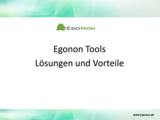 Egonon Tools  Lösungen und Vorteile  1 