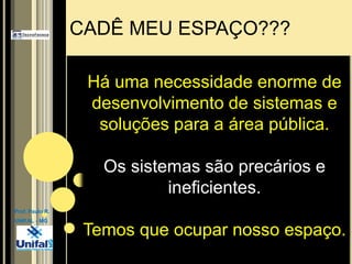 Exemplos de E-Gov Emissão de contas;