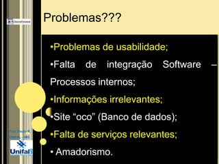 TerceirizaçõesProf. Paulo R.UNIFAL - MG