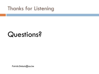 Thanks for Listening Questions? [email_address] 
