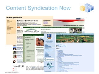 Content Syndication Now




www.gentics.com
 