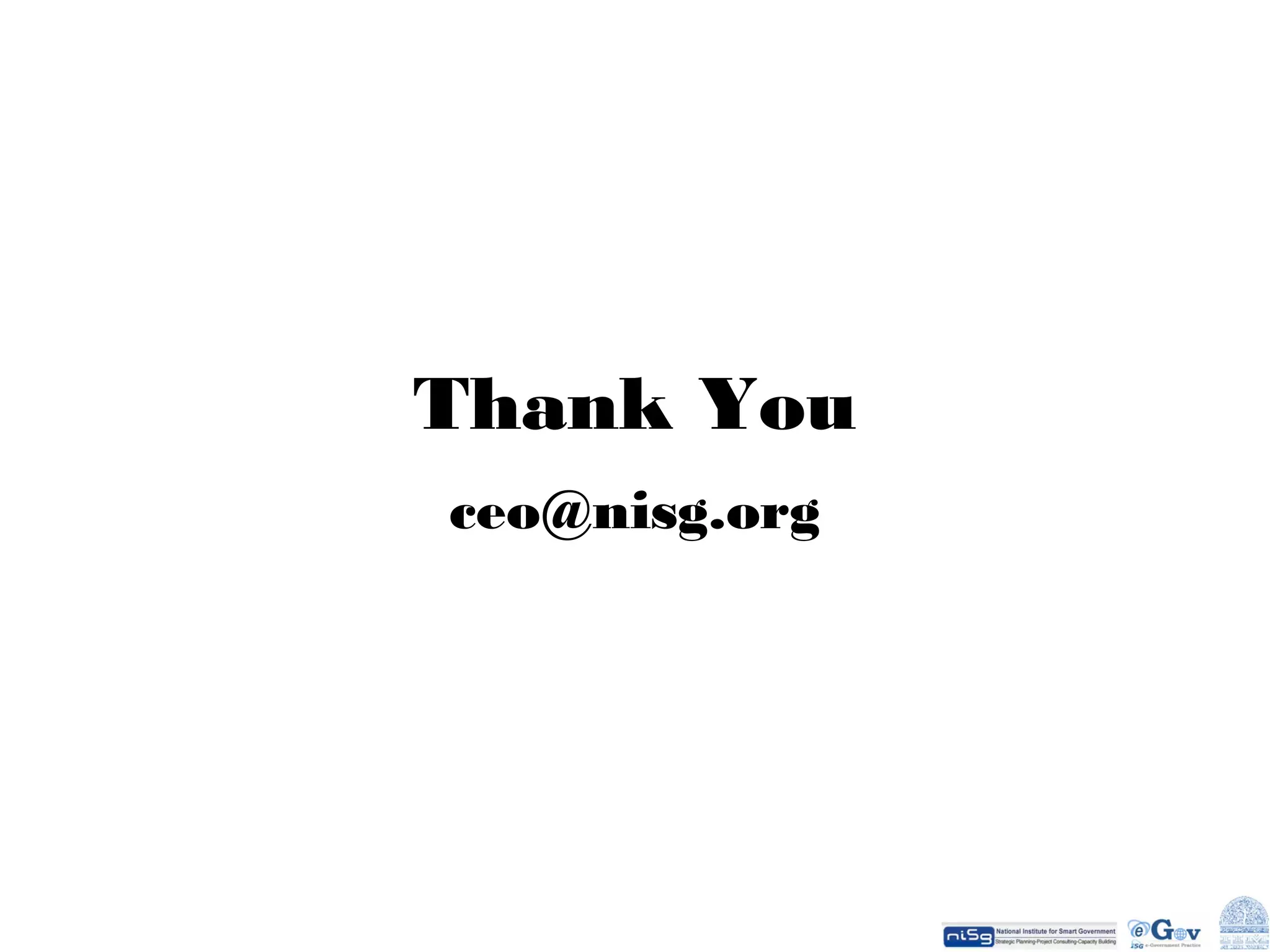 Thank You
ceo@nisg.org

 